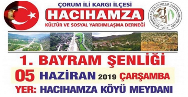 Hacıhamza’da 1. Bayram Şenliği