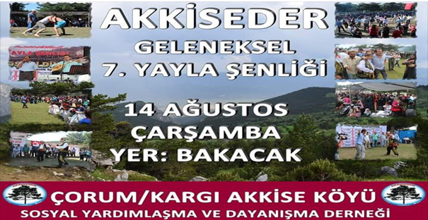 Akkiseder’in 7. Yayla Şenliği 14 Ağustos’ta