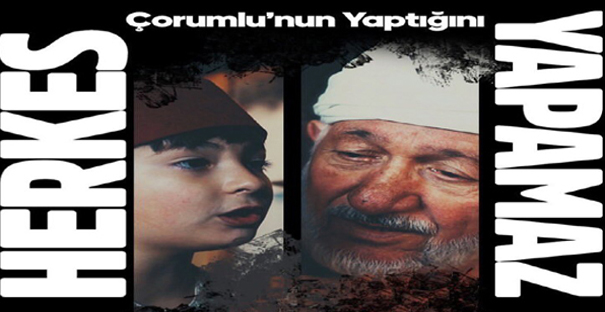 ‘Çorumlunun Yaptığını Herkes Yapamaz-2’ beğenildi