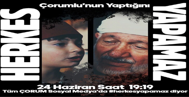 “Çorumlunun Yaptığını Herkes Yapamaz-2”