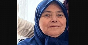 Kadiriye Yağız hayatını kaybetti